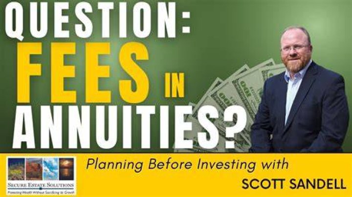 Are there fees with annuities?