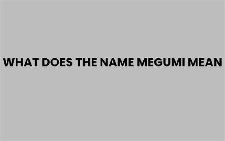 What does the name Megumi mean?