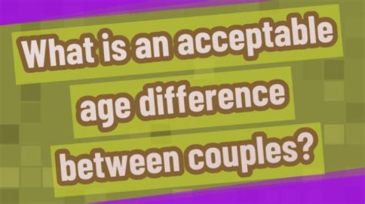 What is an acceptable age difference between couples?