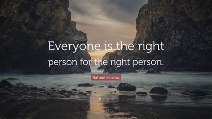 What is the right person?