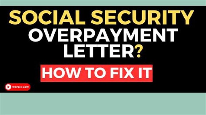 Why did SSI overpay me?